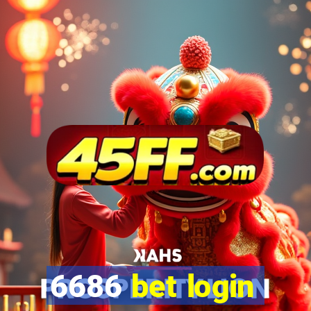 6686 bet login